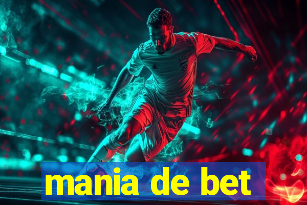 mania de bet